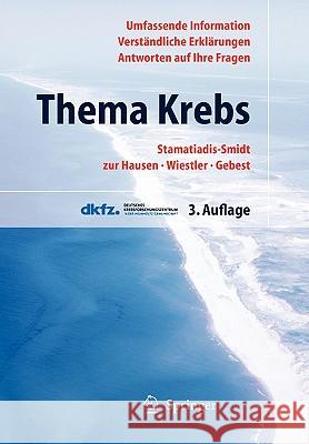 Thema Krebs Hilke Stamatiadis-Smidt Harald Zu Otmar D. Wiestler 9783540257929 Springer - książka