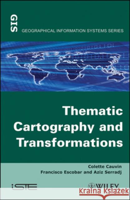 Thematic Cartography, Set Cauvin, Colette 9781848211094 Wiley-Iste - książka