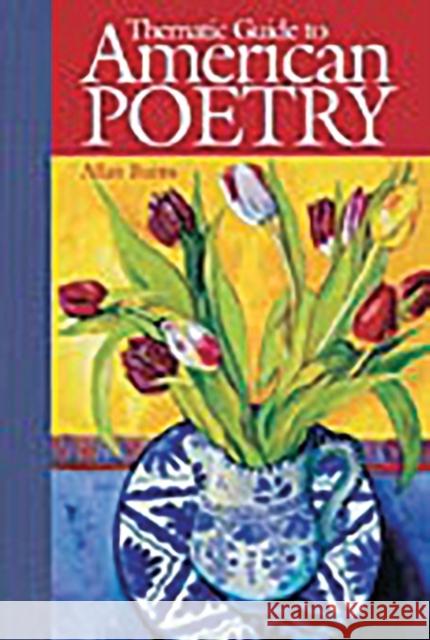 Thematic Guide to American Poetry Allan Burns 9780313314629 Greenwood Press - książka