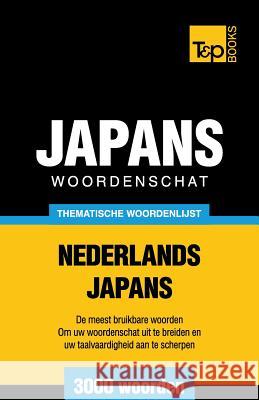 Thematische woordenlijst Nederlands-Japans - 3000 woorden Andrey Taranov 9781784924027 T&p Books - książka