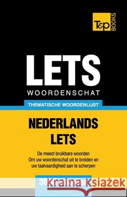 Thematische woordenschat Nederlands-Lets - 3000 woorden Andrey Taranov 9781800017825 T&p Books - książka