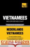 Thematische woordenschat Nederlands-Vietnamees - 5000 woorden Andrey Taranov 9798327962736 Independently Published