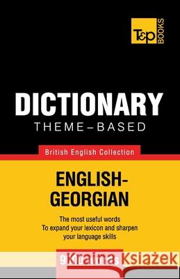 Theme-based dictionary British English-Georgian - 9000 words Andrey Taranov 9781784000066 T&p Books - książka