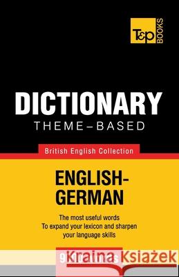 Theme-based dictionary British English-German - 9000 words Andrey Taranov 9781784000141 T&p Books - książka