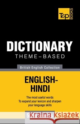 Theme-based dictionary British English-Hindi - 5000 words Andrey Taranov 9781786165442 T&p Books - książka