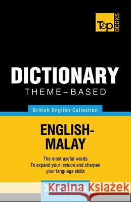 Theme-based dictionary British English-Malay - 3000 words Victor Pogadaev, Andrey Taranov 9781784002770 T&p Books - książka