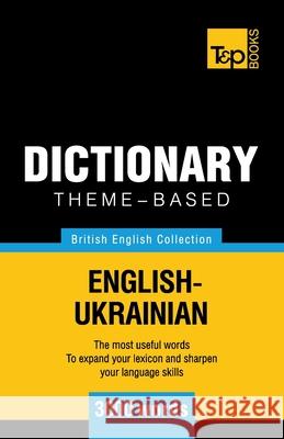 Theme-based dictionary British English-Ukrainian - 3000 words Andrey Taranov 9781784002152 T&p Books - książka