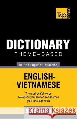Theme-based dictionary British English-Vietnamese vocabulary - 5000 words Andrey Taranov 9798327713833 Independently Published - książka