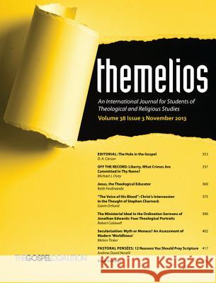 Themelios, Volume 38, Issue 3 D. A. Carson 9781625649188 Wipf & Stock Publishers - książka