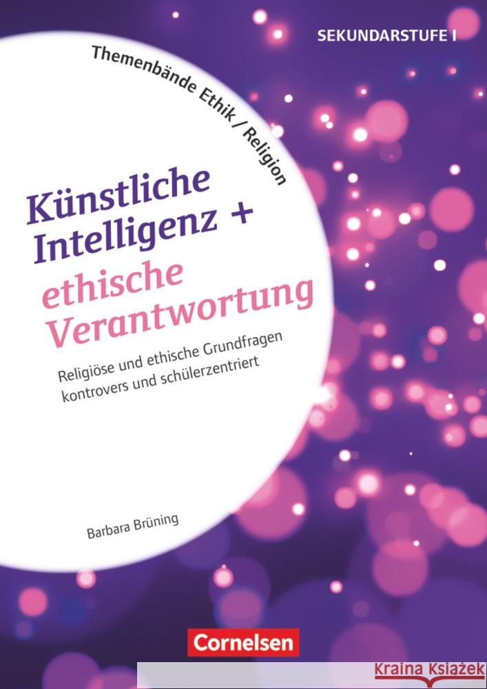 Themenbände Religion und Ethik - Religiöse und ethische Grundfragen kontrovers und schülerzentriert - Klasse 5-10 Brüning, Barbara 9783589167135 Cornelsen Verlag Scriptor - książka