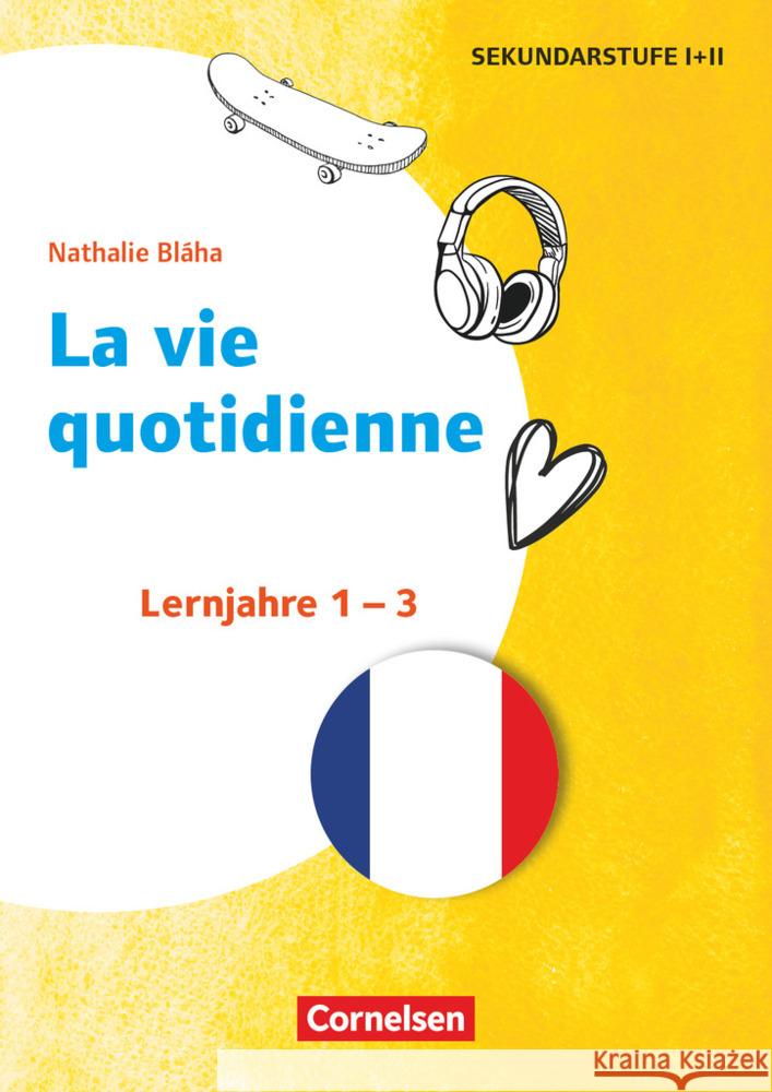 Themenhefte Fremdsprachen SEK - Französisch - Lernjahr 1-3 Bláha, Nathalie 9783589168958 Cornelsen Verlag Scriptor - książka