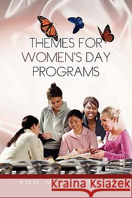 Themes for Women's Day Programs Ann M. Eggleton 9781453581360 Xlibris Corporation - książka