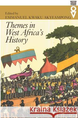 Themes in West Africa's History Emmanuel Kwaku Akyeampong 9780852559956 James Currey - książka