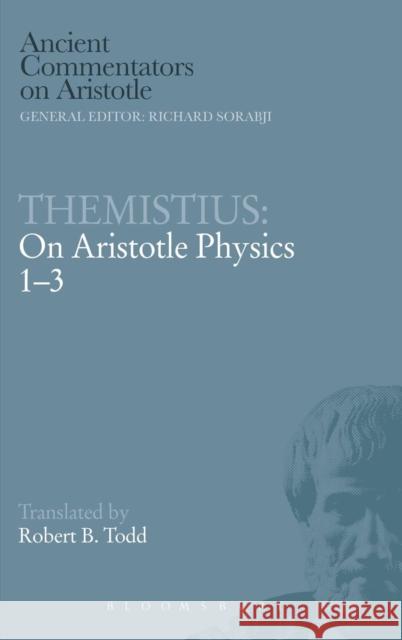 Themistius: On Aristotle Physics 1-3  9780715639221 GERALD DUCKWORTH & CO LTD - książka