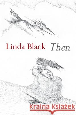 Then Linda Black 9781848617452 Shearsman Books - książka