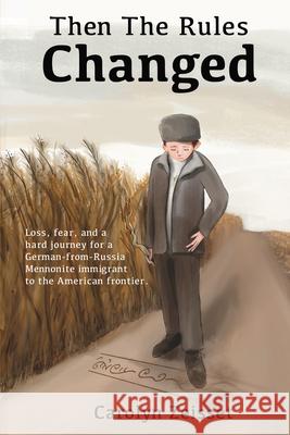 Then the Rules Changed Carolyn Zeisset 9781944132453 Prairieland Press - książka