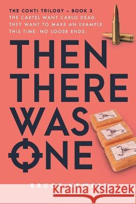 Then There Was One Bruce Hewett   9780645659344 Grigson Publishing - książka
