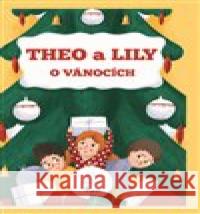 Theo a Lily o Vánocích Jakub Cenkl 9788073537685 Pierot - książka