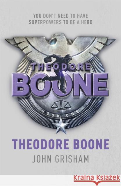 Theodore Boone: Theodore Boone 1 John Grisham 9781444714500 Hodder & Stoughton - książka