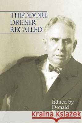 Theodore Dreiser Recalled Donald Pizer 9781800859593 Clemson University Digital Press - książka