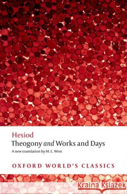 Theogony and Works and Days  Hesiod 9780199538317 Oxford University Press - książka