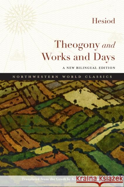Theogony and Works and Days: A New Bilingual Edition Hesiod                                   Kimberly Johnson Hesiod 9780810134874 Northwestern University Press - książka