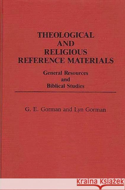 Theological and Religious Reference Materials: General Resources and Biblical Studies Gorman, Gary E. 9780313209246 Greenwood Press - książka