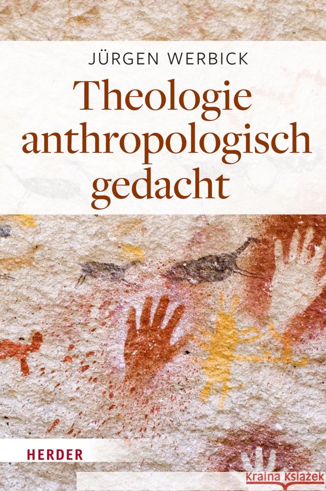 Theologie Anthropologisch Gedacht Jurgen Werbick 9783451392658 Verlag Herder - książka