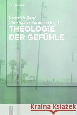 Theologie Der Gefühle Barth, Roderich 9783110374520 De Gruyter - książka