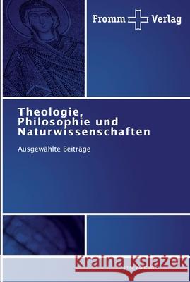 Theologie, Philosophie und Naturwissenschaften Koncsik, Imre 9783841603555 Fromm Verlag - książka