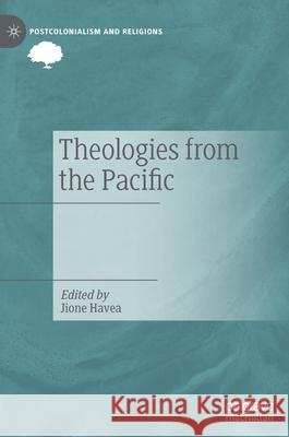 Theologies from the Pacific Jione Havea 9783030743642 Palgrave MacMillan - książka