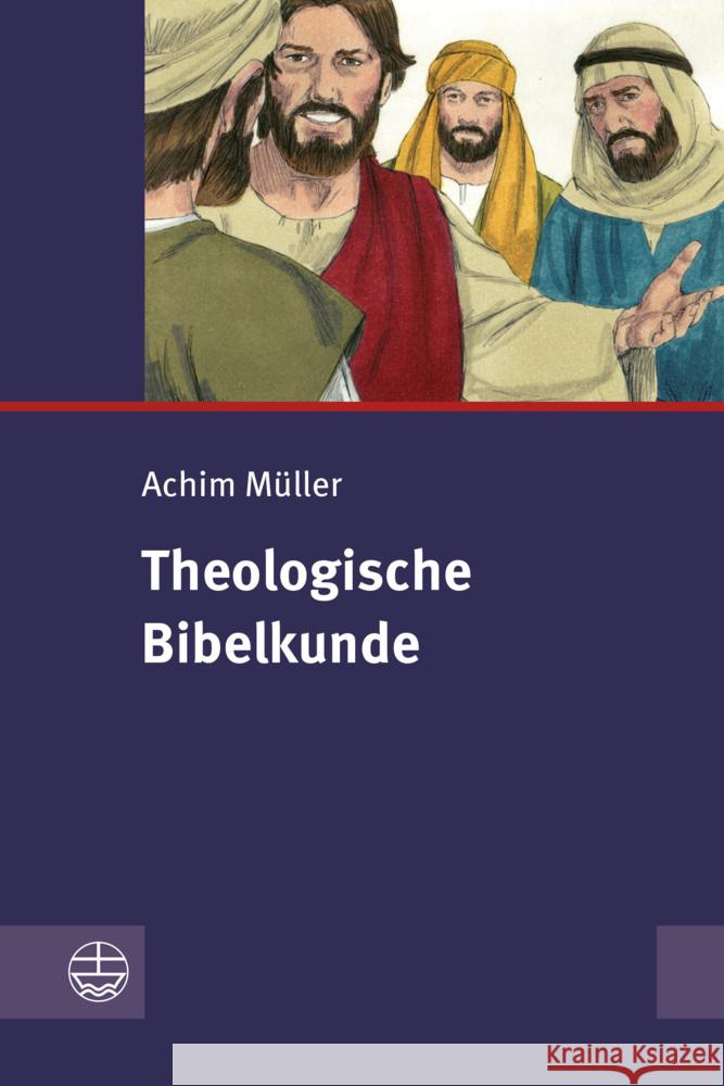 Theologische Bibelkunde Achim Muller 9783374066407 Evangelische Verlagsanstalt - książka