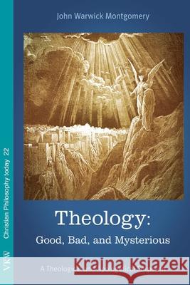 Theology John Warwick Montgomery 9781725294424 Wipf & Stock Publishers - książka