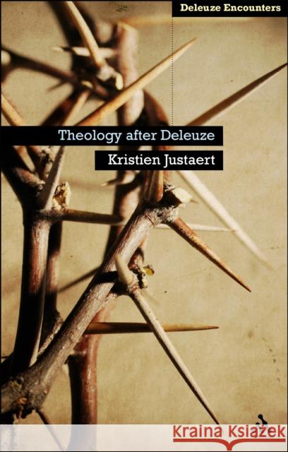 Theology After Deleuze Kristien Justaert 9781441158901  - książka