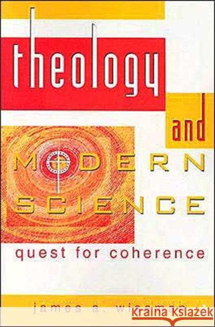Theology and Modern Science Wiseman, James 9780826413819 Continuum International Publishing Group - książka