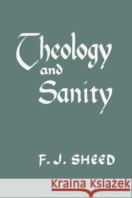 Theology and Sanity Frank Sheed 9781684221004 Martino Fine Books - książka