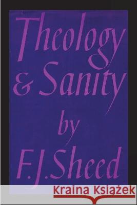 Theology and Sanity Frank Sheed   9781774640081 Must Have Books - książka
