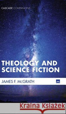 Theology and Science Fiction James F McGrath 9781498204538 Cascade Books - książka