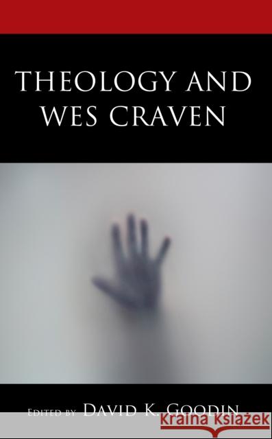 Theology and Wes Craven  9781978714700 Rowman & Littlefield - książka