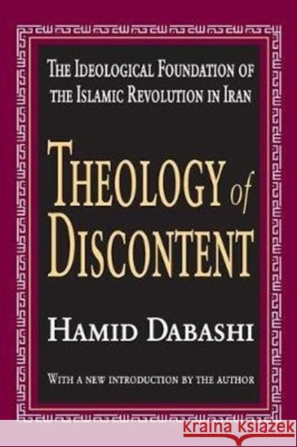 Theology of Discontent: The Ideological Foundation of the Islamic Revolution in Iran Hamid Dabashi 9781138539556 Routledge - książka