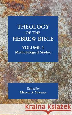 Theology of the Hebrew Bible, volume 1: Methodological Studies - audiobook Marvin a Sweeney 9780884143017 Society of Biblical Literature - książka