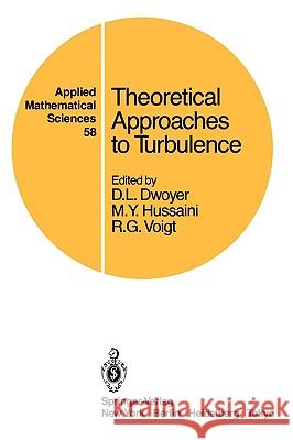 Theoretical Approaches to Turbulence Douglas L. Dwoyer 9780387961910 Springer - książka