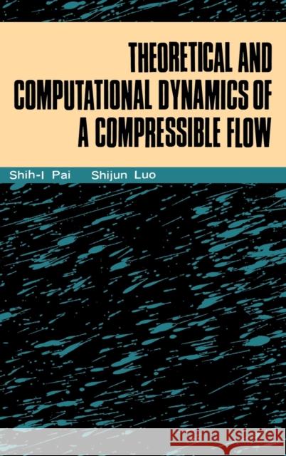 Theoretical Computational Dynamics Shih-I Pai Pai Shih-I                               Paii 9780442303105 Chapman & Hall/CRC - książka