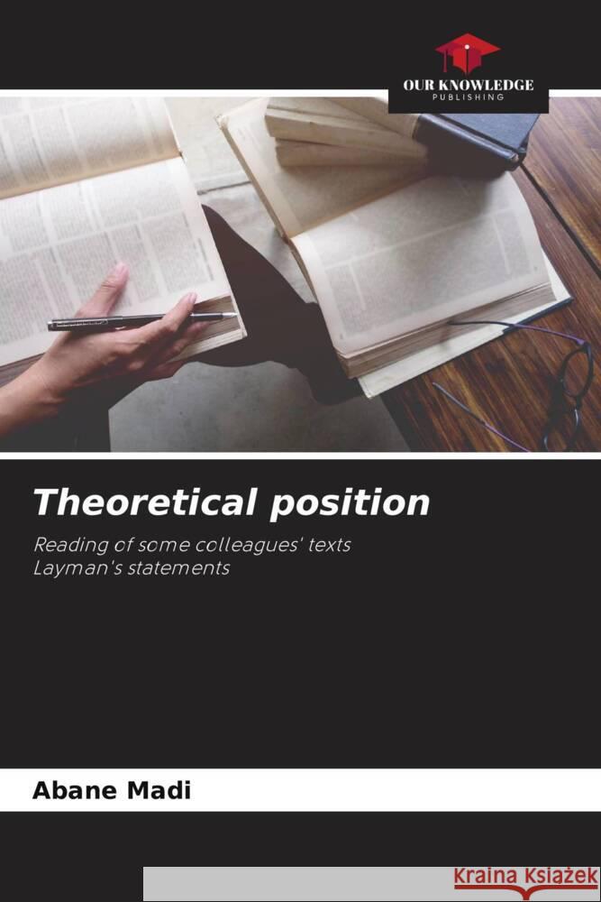 Theoretical position Madi, Abane 9786204468389 Our Knowledge Publishing - książka