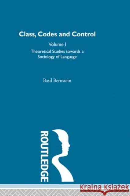 Theoretical Studies Towards a Sociology of Language Basil Bernstein 9780415302876 Routledge - książka