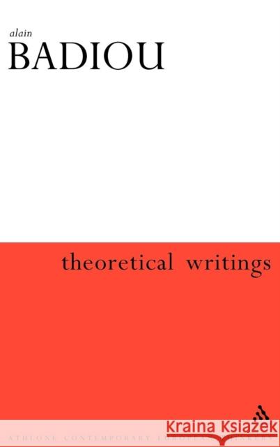 Theoretical Writings Badiou, Alain 9780826461452 Continuum International Publishing Group - książka