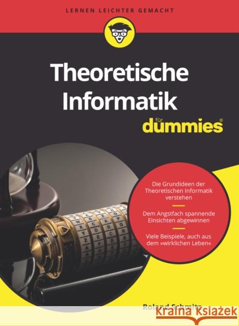 Theoretische Informatik für Dummies Roland Schmitz 9783527714315  - książka