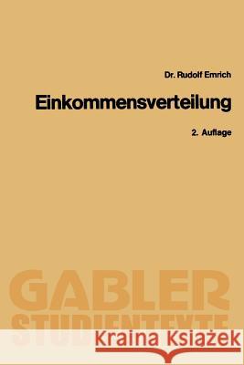 Theorie Der Einkommensverteilung Rudolf Emrich 9783409021920 Gabler Verlag - książka