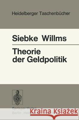 Theorie Der Geldpolitik Siebke, J. 9783540069188 Not Avail - książka