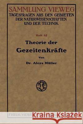 Theorie Der Gezeitenkräfte Müller, Aloys 9783663039303 Vieweg+teubner Verlag - książka